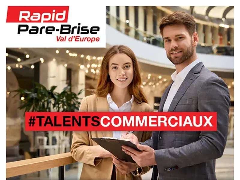 🚨 RAPID PARE-BRISE VAL D'EUROPE RECRUTE ! 🚨
